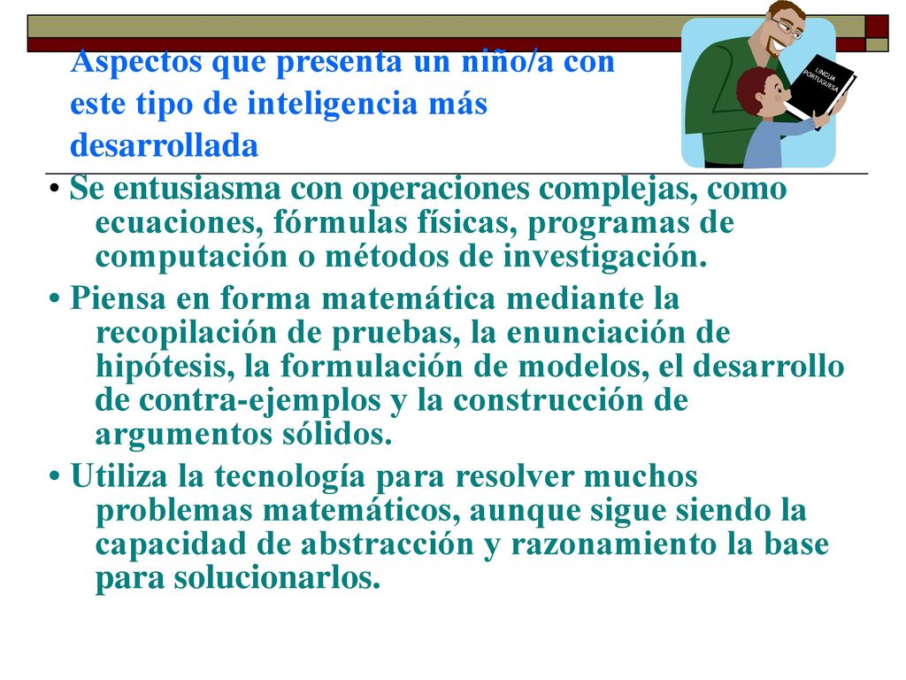 Aspectos que presenta un niño/a con este tipo de inteligencia más desarrollada