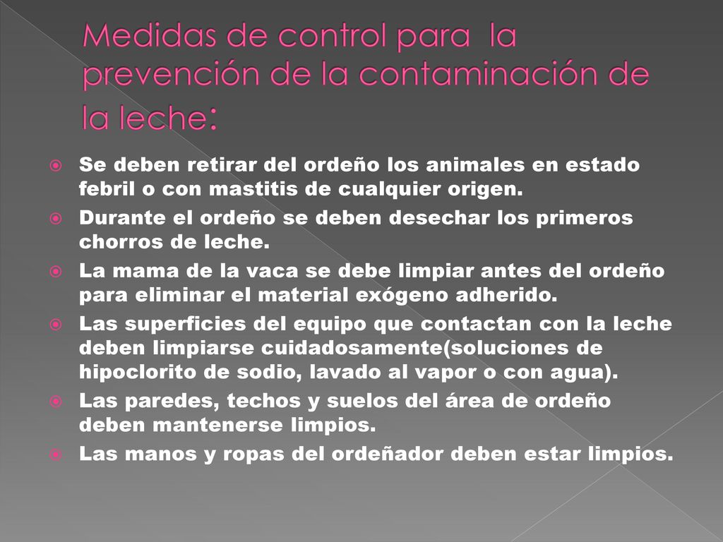 Medidas de control para la prevención de la contaminación de la leche: