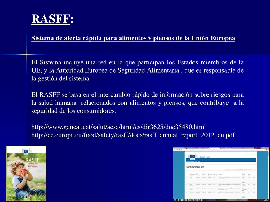 RASFF: Sistema de alerta rápida para alimentos y piensos de la Unión Europea.