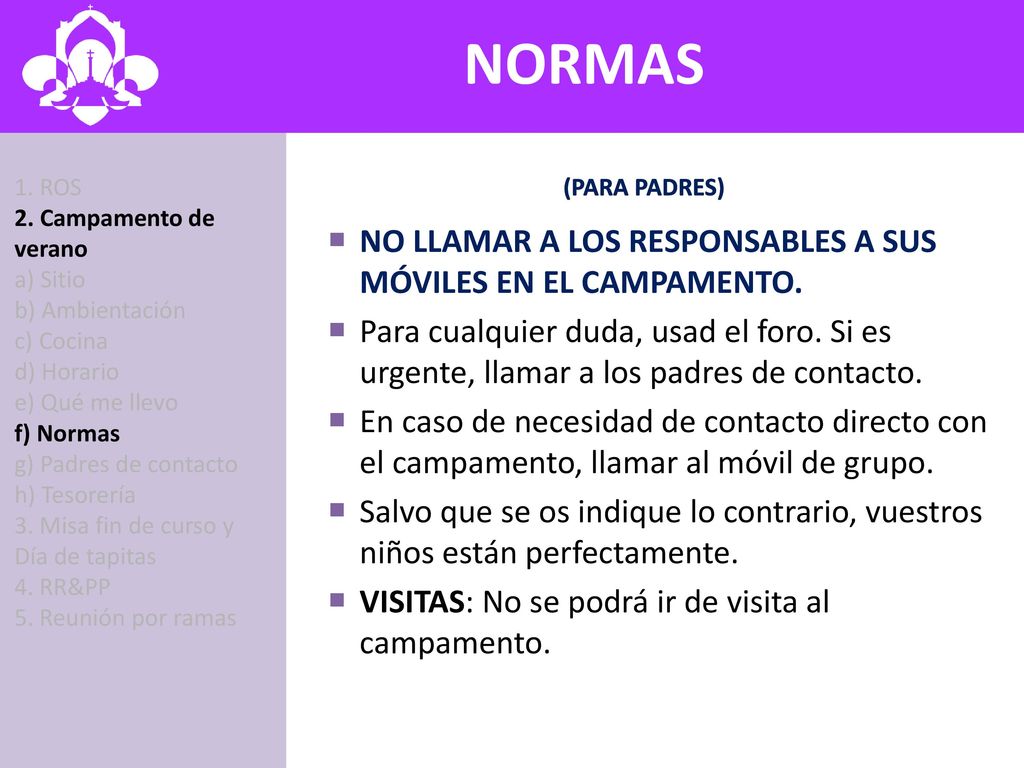 SITIO NORMAS. 1. ROS. 2. Campamento de verano. a) Sitio. b) Ambientación. c) Cocina. d) Horario.