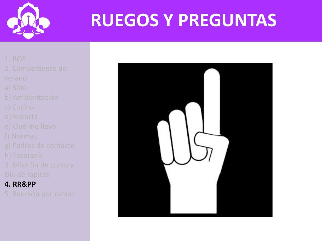 RUEGOS Y PREGUNTAS 1. ROS 2. Campamento de verano a) Sitio