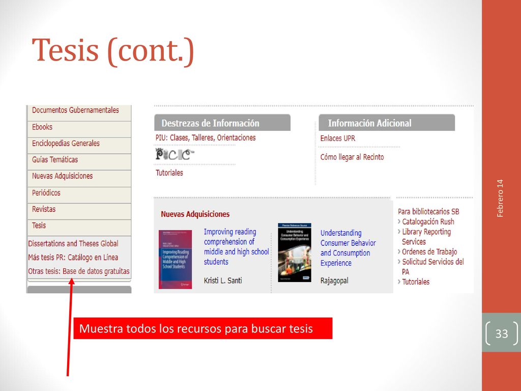 Tesis (cont.) Febrero 14 Muestra todos los recursos para buscar tesis