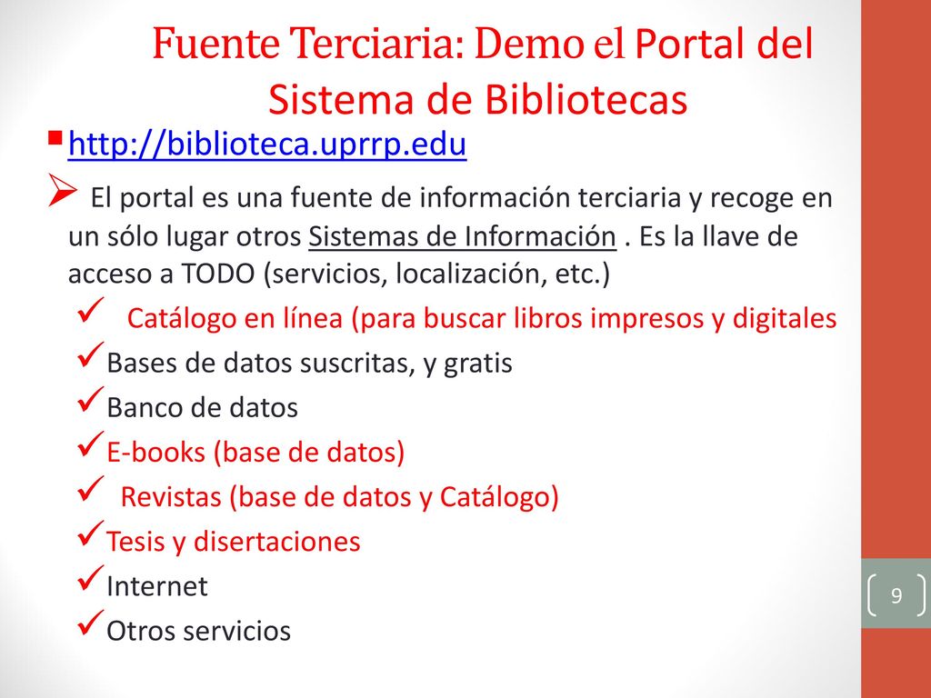 Fuente Terciaria: Demo el Portal del Sistema de Bibliotecas