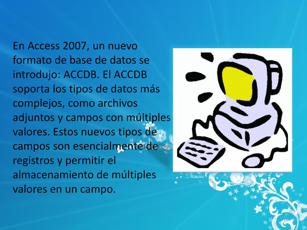 En Access 2007, un nuevo formato de base de datos se introdujo: ACCDB