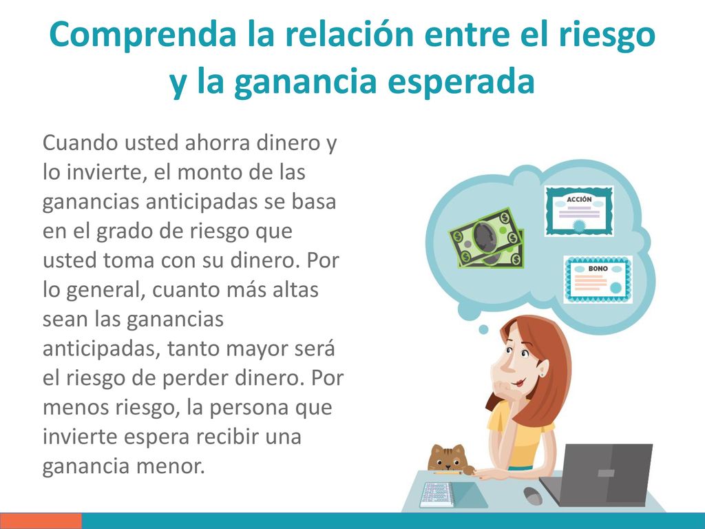 Comprenda la relación entre el riesgo y la ganancia esperada