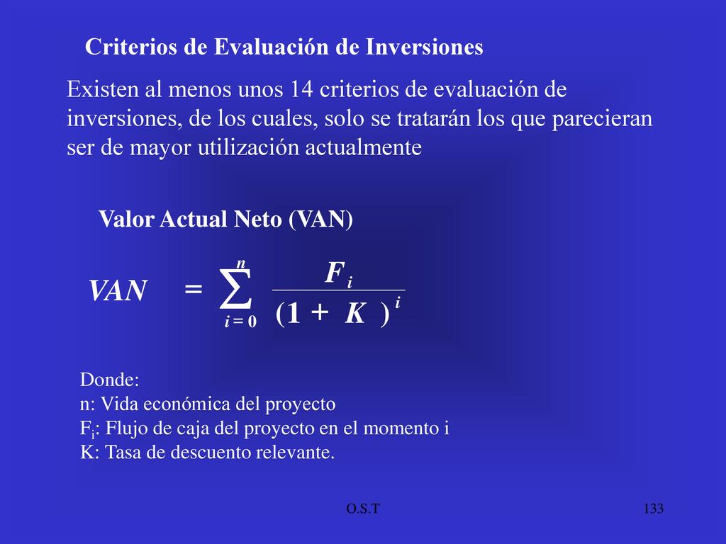 å + K F VAN ) 1 ( Criterios de Evaluación de Inversiones