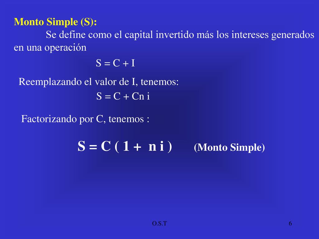 S = C ( 1 + n i ) (Monto Simple)