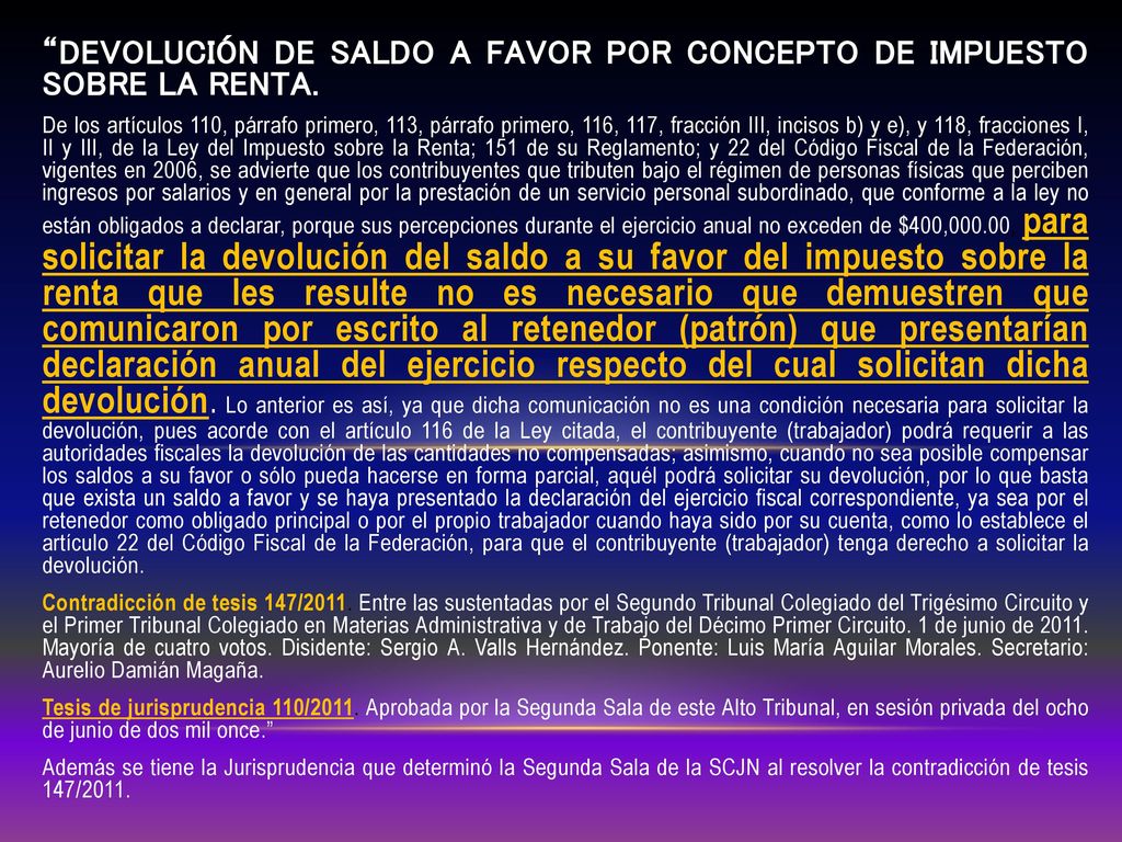 DEVOLUCIÓN DE SALDO A FAVOR POR CONCEPTO DE IMPUESTO SOBRE LA RENTA.