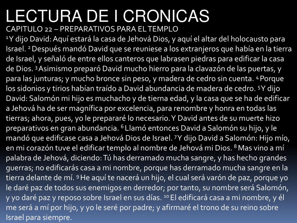LECTURA DE I CRONICAS CAPITULO 22 – PREPARATIVOS PARA EL TEMPLO