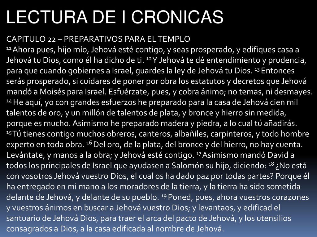 LECTURA DE I CRONICAS CAPITULO 22 – PREPARATIVOS PARA EL TEMPLO