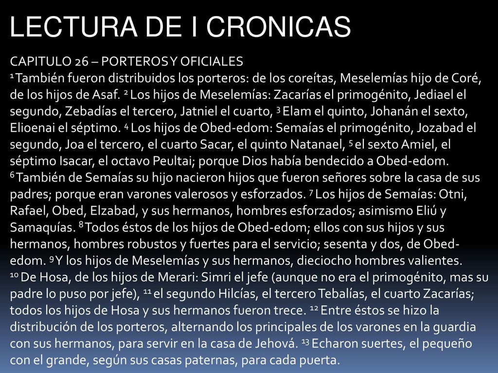 LECTURA DE I CRONICAS CAPITULO 26 – PORTEROS Y OFICIALES