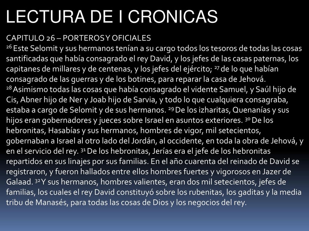 LECTURA DE I CRONICAS CAPITULO 26 – PORTEROS Y OFICIALES