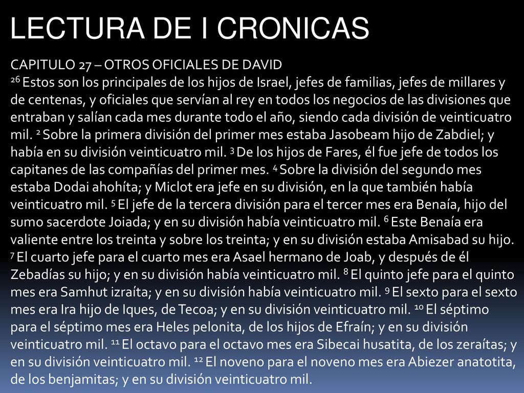 LECTURA DE I CRONICAS CAPITULO 27 – OTROS OFICIALES DE DAVID