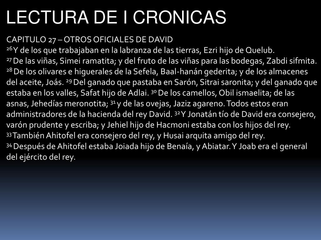 LECTURA DE I CRONICAS CAPITULO 27 – OTROS OFICIALES DE DAVID