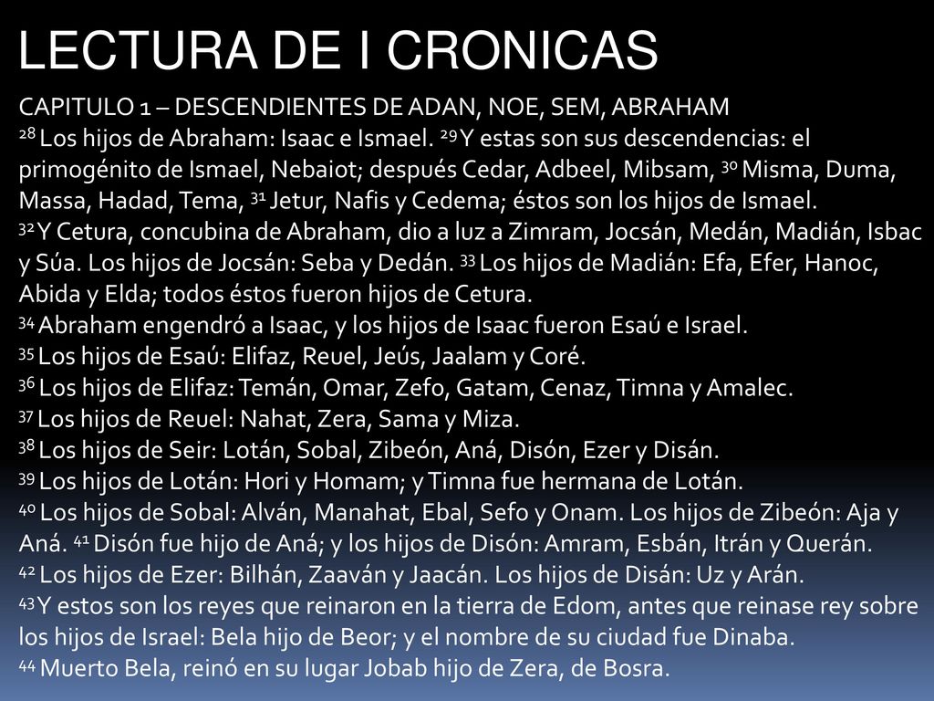 LECTURA DE I CRONICAS CAPITULO 1 – DESCENDIENTES DE ADAN, NOE, SEM, ABRAHAM.