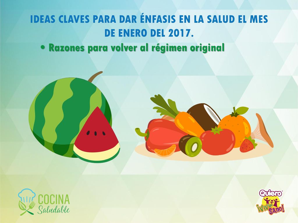 IDEAS CLAVES PARA DAR ÉNFASIS EN LA SALUD EL MES DE ENERO DEL 2017.