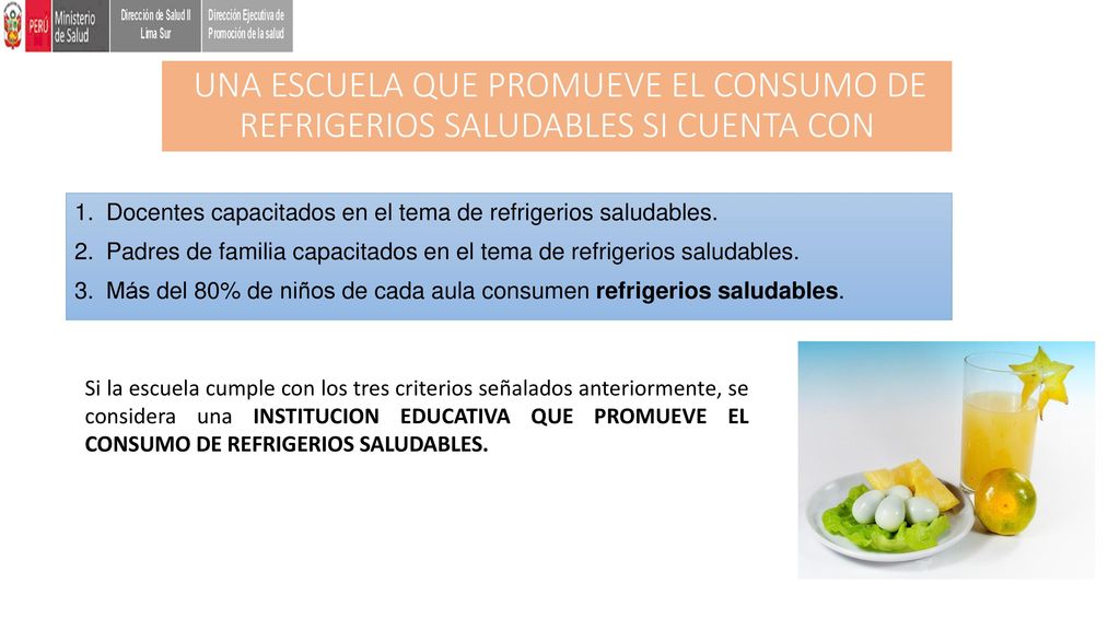 UNA ESCUELA QUE PROMUEVE EL CONSUMO DE REFRIGERIOS SALUDABLES SI CUENTA CON