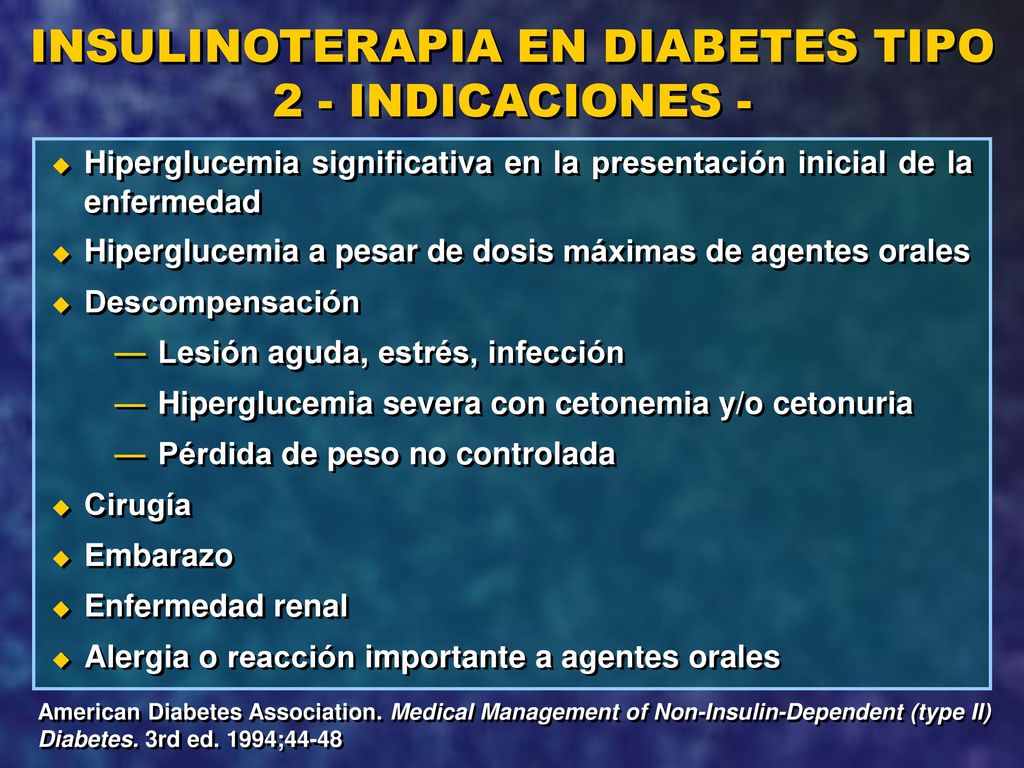INSULINOTERAPIA EN DIABETES TIPO 2 - INDICACIONES -