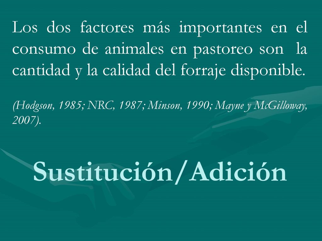 Los dos factores más importantes en el consumo de animales en pastoreo son la cantidad y la calidad del forraje disponible.