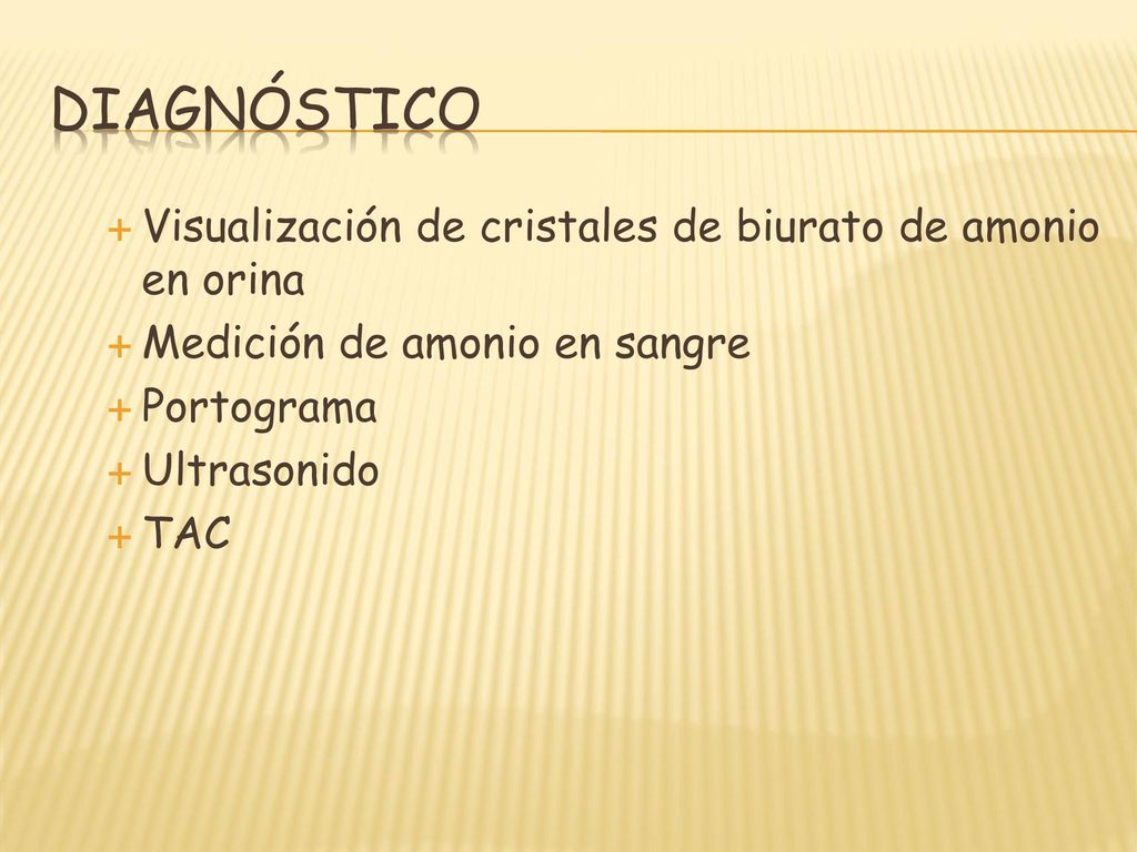 Diagnóstico Visualización de cristales de biurato de amonio en orina