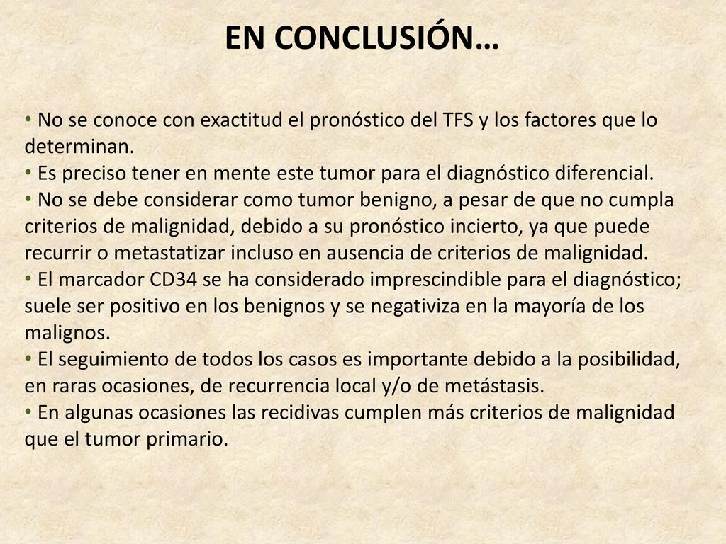 EN CONCLUSIÓN… No se conoce con exactitud el pronóstico del TFS y los factores que lo determinan.