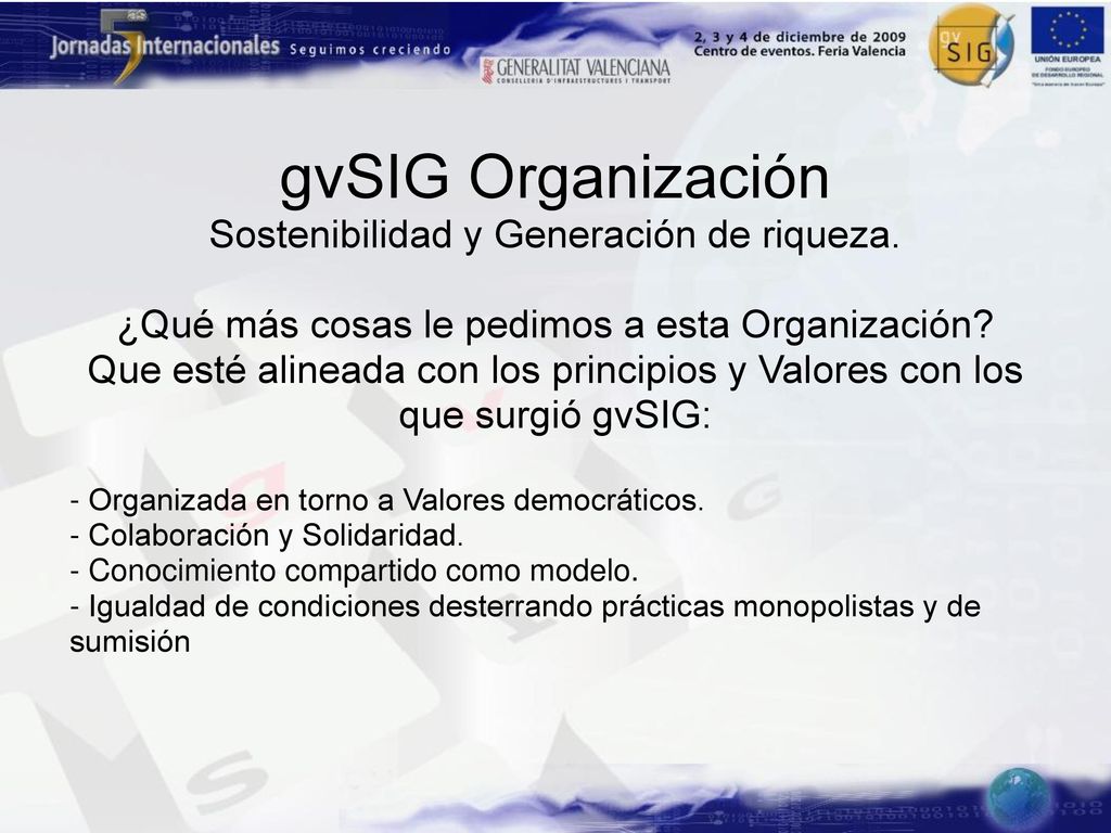 gvSIG Organización Sostenibilidad y Generación de riqueza.