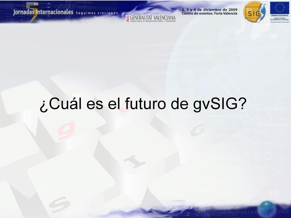 ¿Cuál es el futuro de gvSIG