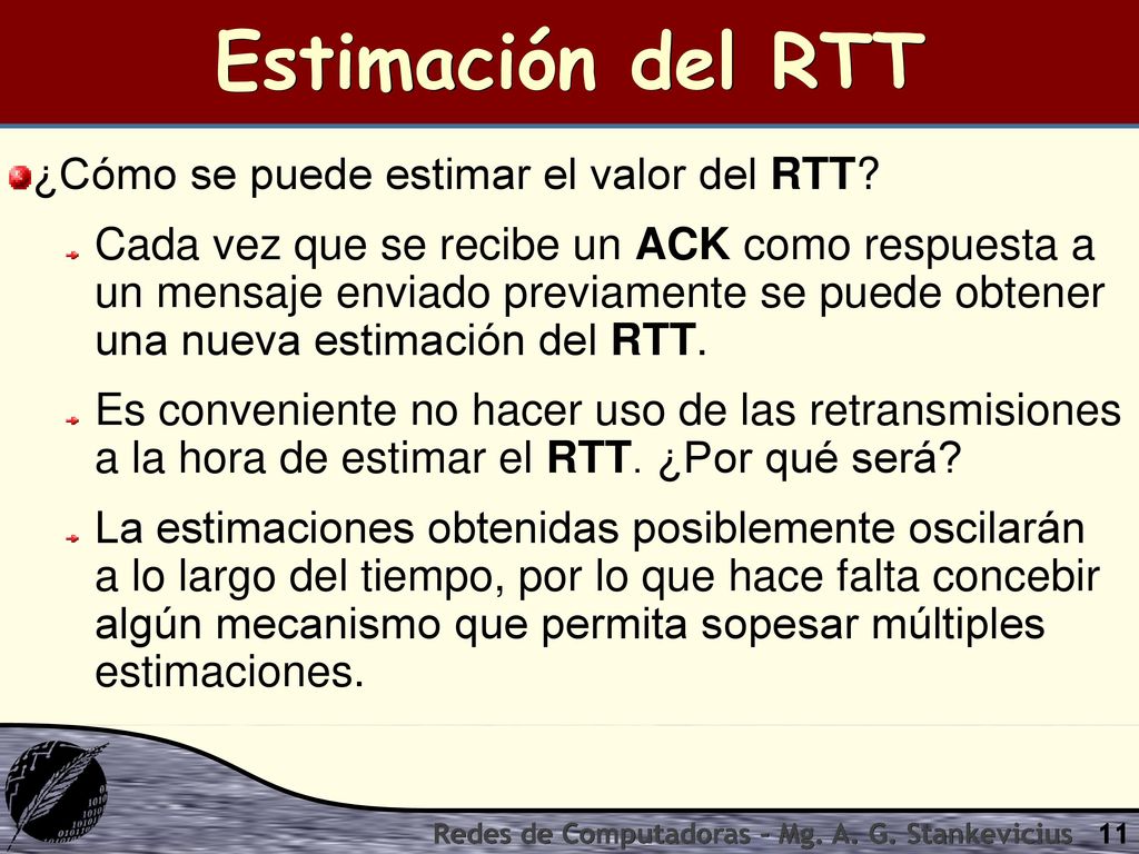 Estimación del RTT ¿Cómo se puede estimar el valor del RTT