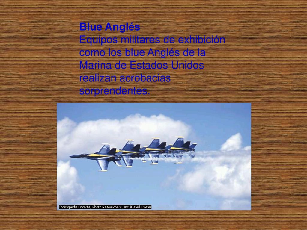 Blue Anglés Equipos militares de exhibición como los blue Anglés de la Marina de Estados Unidos realizan acrobacias sorprendentes.