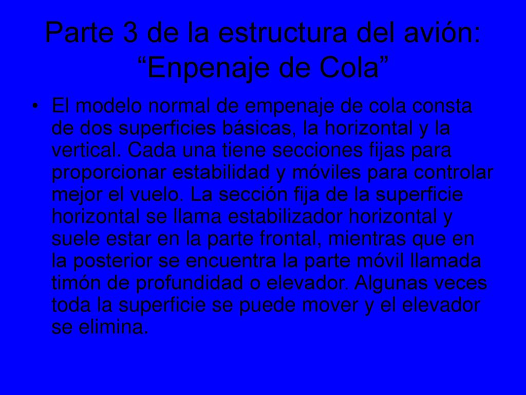 Parte 3 de la estructura del avión: Enpenaje de Cola
