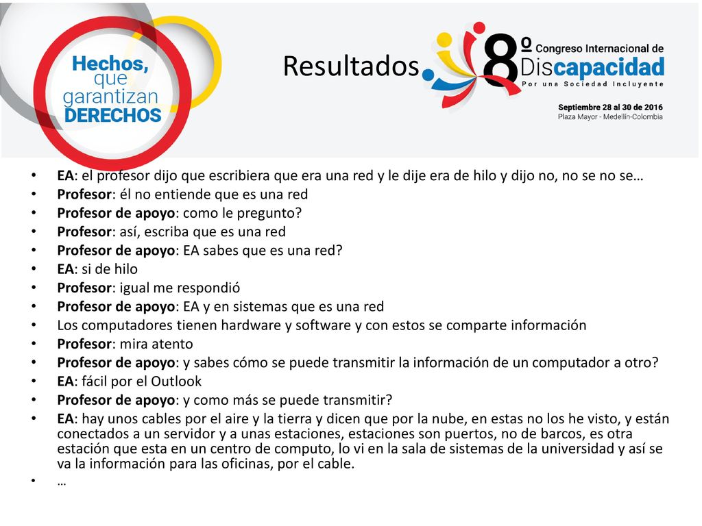 Resultados EA: el profesor dijo que escribiera que era una red y le dije era de hilo y dijo no, no se no se…