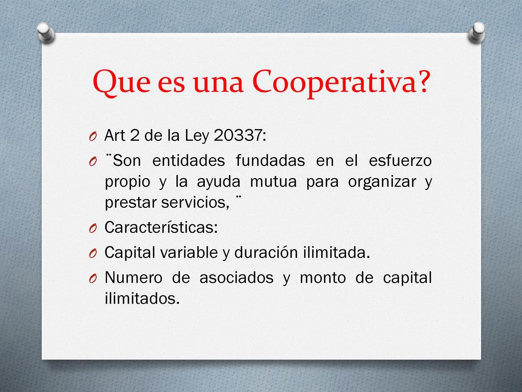 Que es una Cooperativa Art 2 de la Ley 20337: