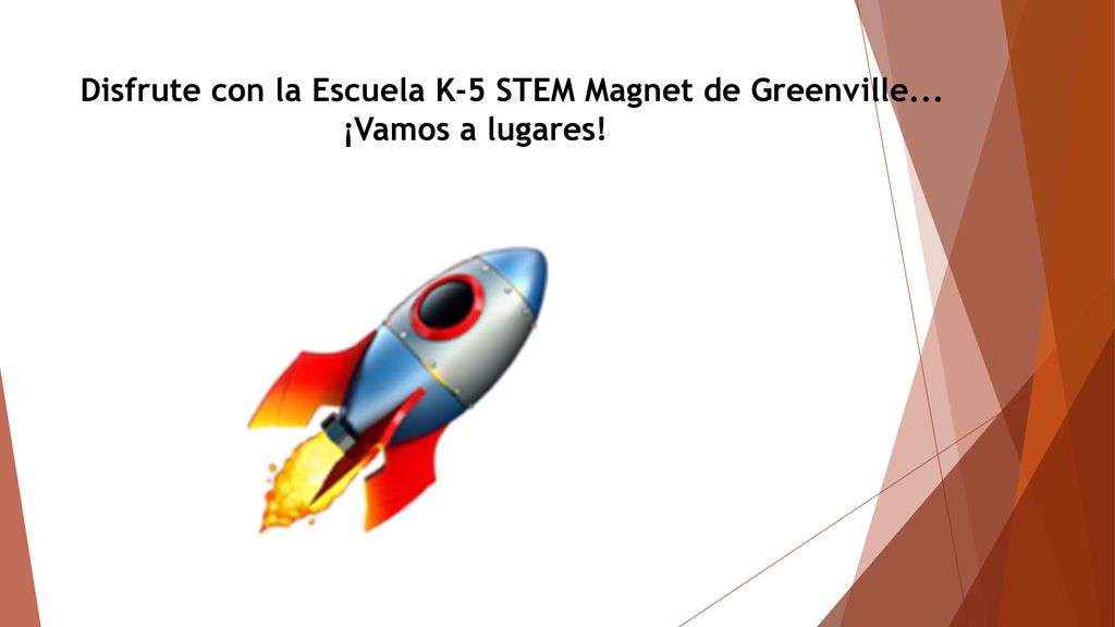 Disfrute con la Escuela K-5 STEM Magnet de Greenville... ¡Vamos a lugares!