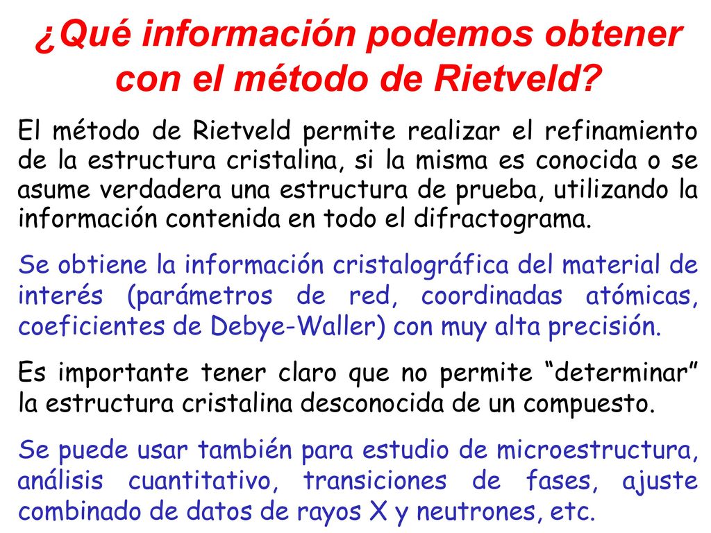 ¿Qué información podemos obtener con el método de Rietveld
