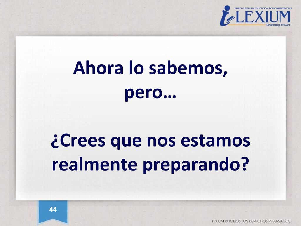 Ahora lo sabemos, pero… ¿Crees que nos estamos realmente preparando