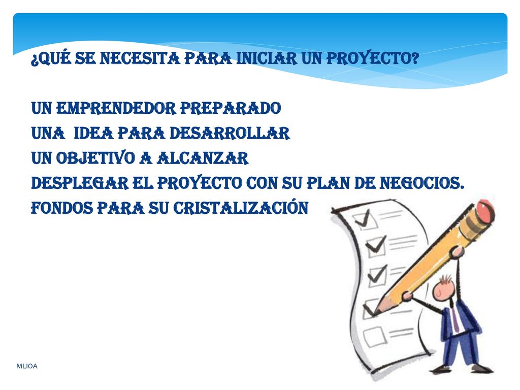 ¿Qué se necesita para iniciar un proyecto Un emprendedor preparado