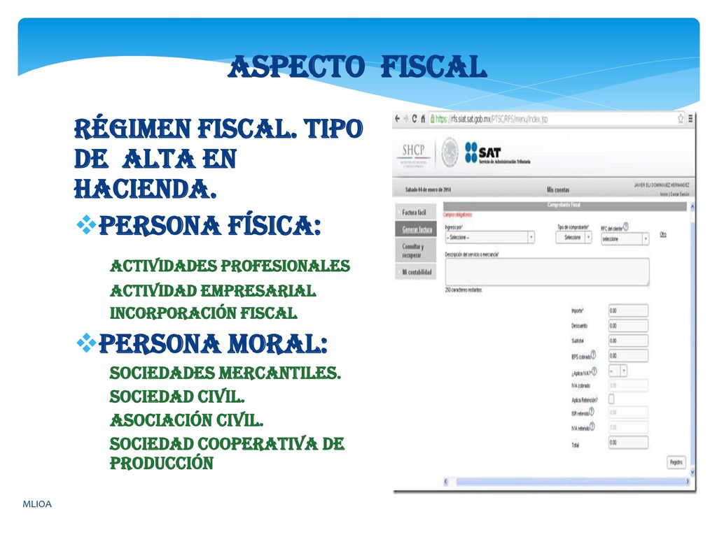 aspecto fiscAL Régimen fiscal. Tipo de alta en hacienda.