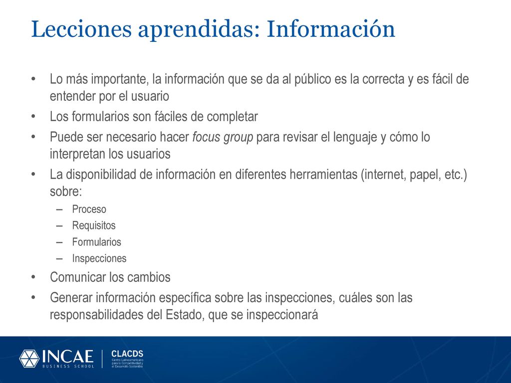 Lecciones aprendidas Cambios son posibles y relativamente rápidos y baratos.