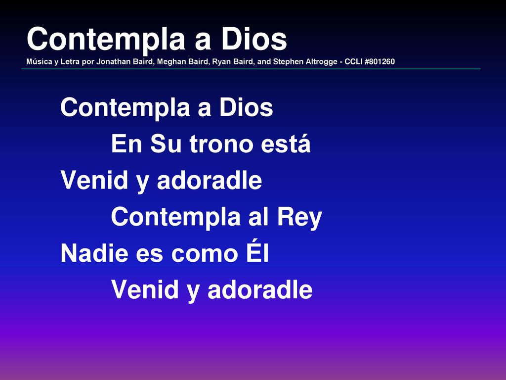 Contempla a Dios Música y Letra por Jonathan Baird, Meghan Baird, Ryan Baird, and Stephen Altrogge - CCLI #801260