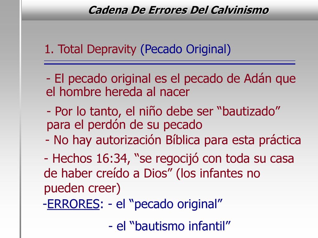El pecado original es el pecado de Adán que el hombre hereda al nacer
