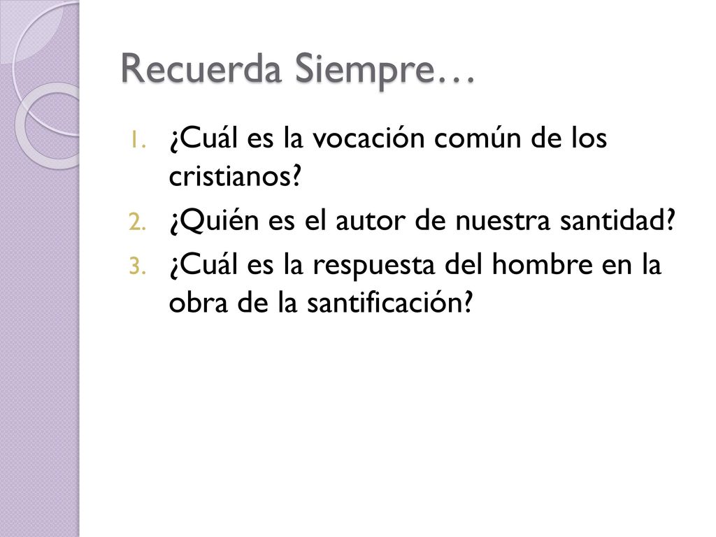 Recuerda Siempre… ¿Cuál es la vocación común de los cristianos