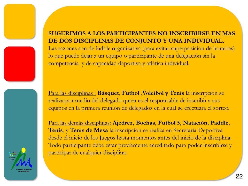 SUGERIMOS A LOS PARTICIPANTES NO INSCRIBIRSE EN MAS DE DOS DISCIPLINAS DE CONJUNTO Y UNA INDIVIDUAL.