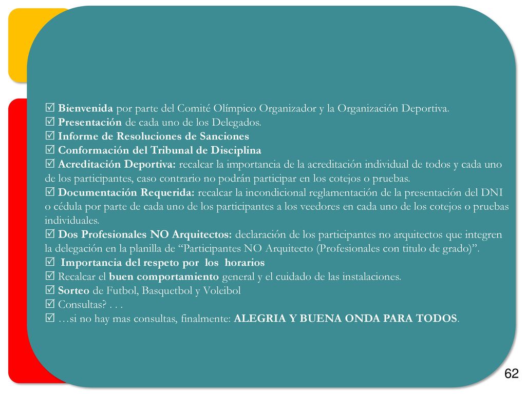  Bienvenida por parte del Comité Olímpico Organizador y la Organización Deportiva.
