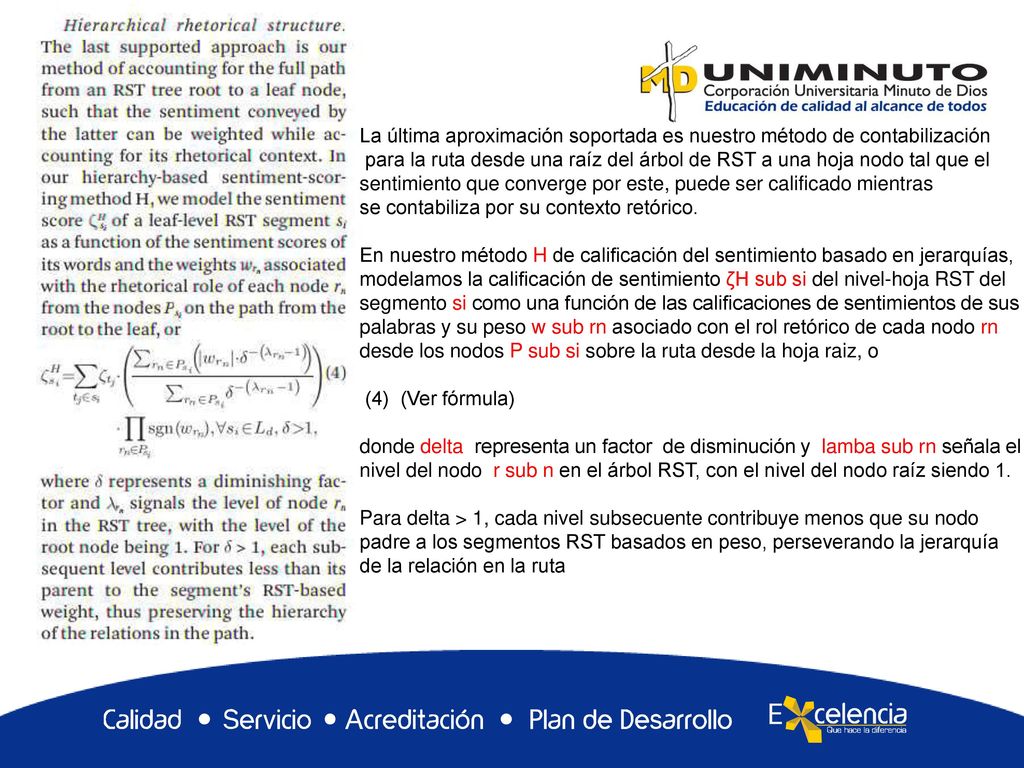 La última aproximación soportada es nuestro método de contabilización