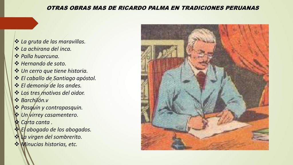 LA BIOGRAFIA DE RICARDO PALMA - ppt descargar