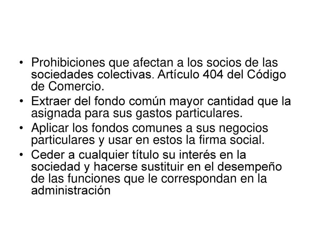 Prohibiciones que afectan a los socios de las sociedades colectivas
