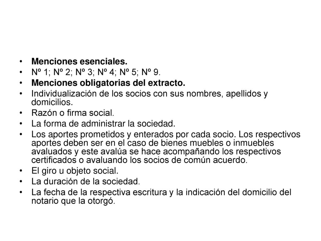 Menciones esenciales. Nº 1; Nº 2; Nº 3; Nº 4; Nº 5; Nº 9. Menciones obligatorias del extracto.