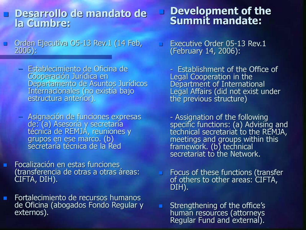 Development of the Summit mandate: Desarrollo de mandato de la Cumbre: