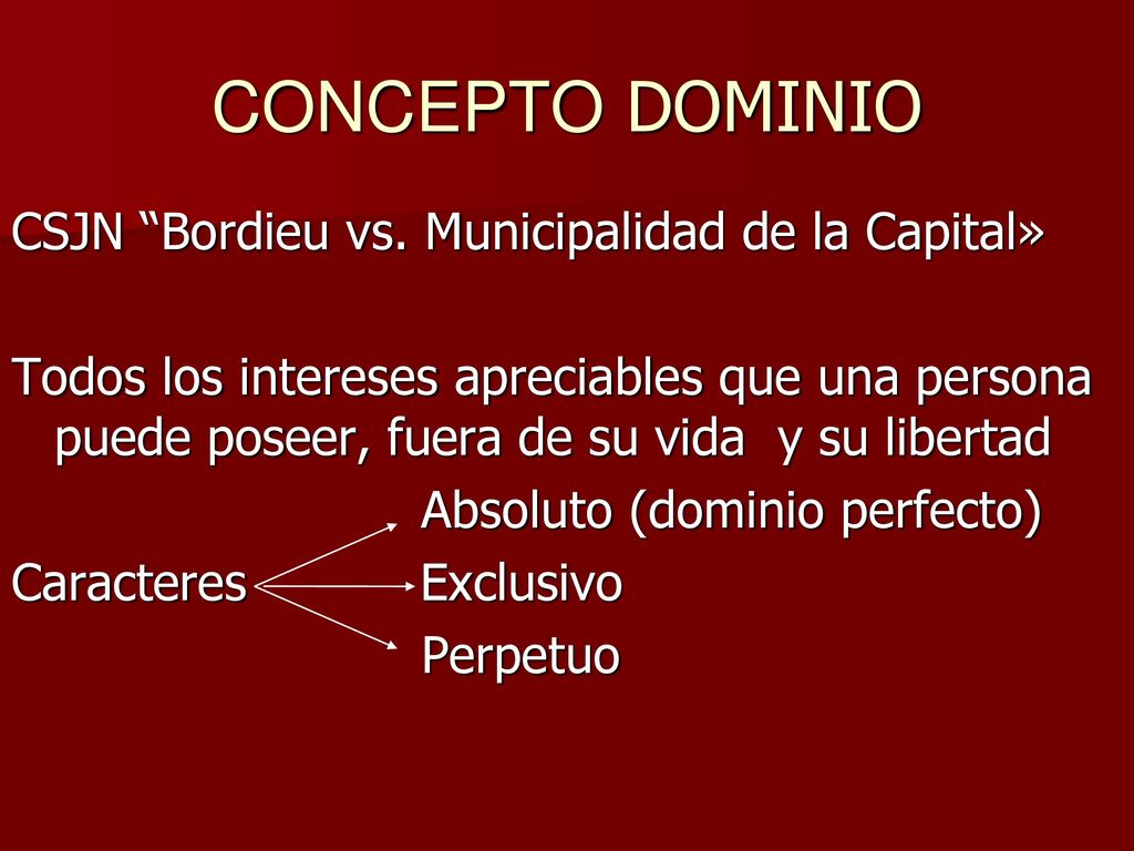 CONCEPTO DOMINIO CSJN Bordieu vs. Municipalidad de la Capital»
