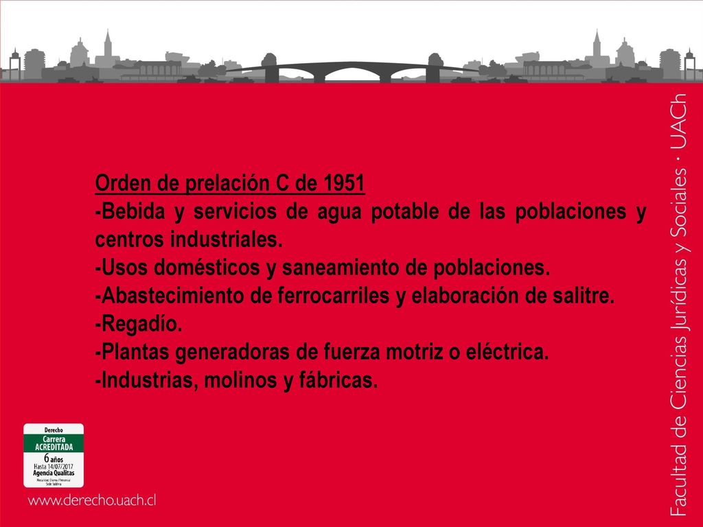 Orden de prelación C de Bebida y servicios de agua potable de las poblaciones y centros industriales.